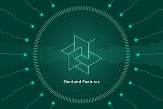 Everlend Features