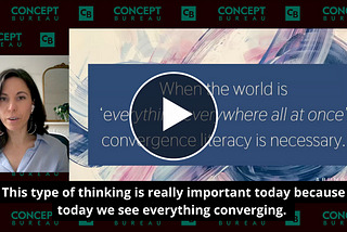 Convergence Literacy & Brand Innovation