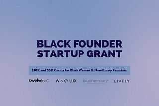 Announcing First SoGal Foundation Black Founder Grantees