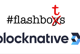 Blocknative with Flashbotsで mempoolと戯れる #2