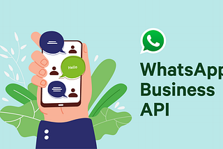 Understanding the Potential of WhatsApp Business API for Marketing and Sale