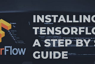 How to Install and Setup TensorFlow Virtual Environment platform.