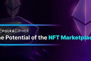 Why the new NFT market can be bigger and reach mass adoption faster than the traditional crypto…