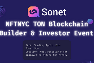 Recap of Sonet’s NFTNYC TON Blockchain for Builders and Investors Event