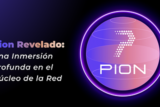 Explicativo de la Red Pion y su Token $PION