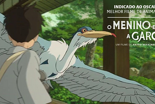 O Menino e a Garça, de Hayo Miyazaki | Assista nos Cinemas
