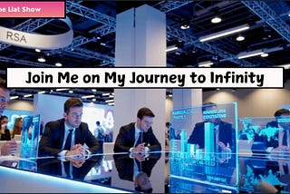 Professionals networking at the RSA Conference exhibition floor, surrounded by digital data displays and cybersecurity branding. Highlights the intersection of architecture, strategy, and startup innovation as told in The Liat Show.
