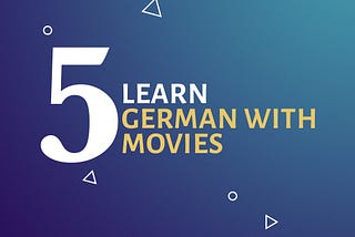 Best German movies for learning German language