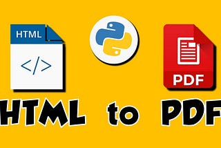 How to Convert HTML to PDF in Python?