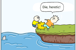 Die! you python heretic!