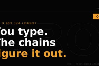 ORO’s Cross-Chain Architecture: The Intent-Driven DeFi Super App