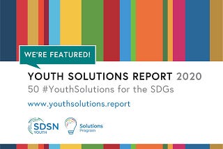 The Kalsom Movement in the 2020 Youth Solutions Report (UN SDSN Youth) — Hannah.Nazri.org