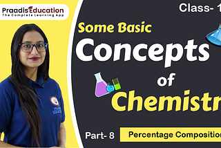Percentage Composition | Some Basic Concepts Of Chemistry | Praadis Education