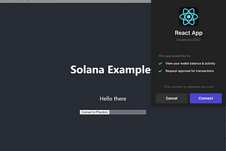 Intro to Solana dApp development: Part 1 — Connecting to the Phantom wallet