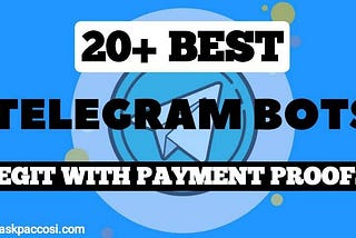 Top 20+ Legit Telegram Bots To Earn Bitcoins Online (With Payment Proofs)