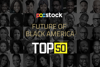 pocstock’s Future of Black America Top 50