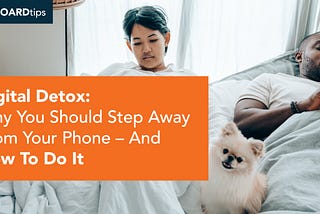 Digital Detox: Why You Should Step Away from Your Phone — And How To Do It