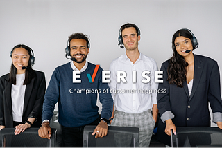 Everise Repositions Branding to Cement Evolution as 
 End-to-End Customer Service Player