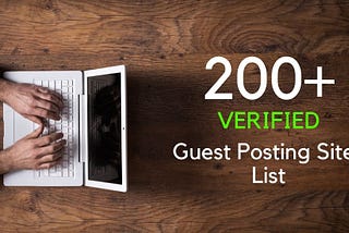 275+ Free Guest Posting Sites Where You Can Publish Guest Posts in 2024