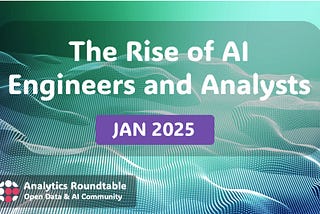 Start Hiring AI Engineers and AI Analysts: Building the Workforce for an AI-Powered Future