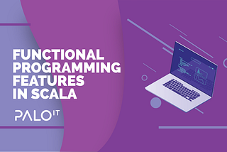 Functional Programming Features in Scala