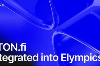 STON.fi Meets Elympics: A New Era for Blockchain Gaming