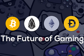 Crypto: The Future of Gaming