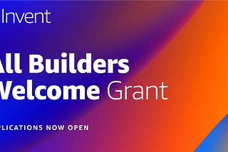 Big News for the AWS CSUG Community: Grab Your All Builders Welcome Grant for AWS re:Invent 2024!