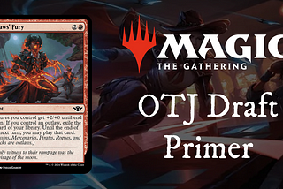 Outlaws of Thunder Junction: Rules and Draft Primer