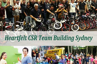 3 Heartfelt CSR Team Building Sydney