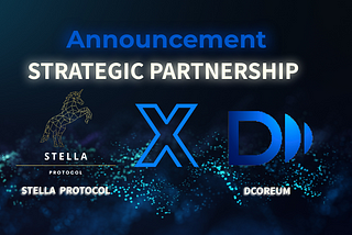 Stella Protocol and Dcoreum: A Strategic Partnership for the Future of DeFi