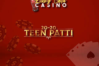 Panimula sa Teenpatti 20–20 Live Casino Game