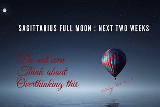 Full Moon in Sagittarius Astrology Horoscope till 6 June 2024
