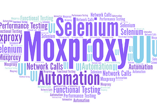 Selenium Automation with Moxproxy for Functional and Front End Performance Testing — Through…