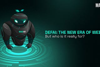DeFAI: The New Era of Web3. But Who Is It Really For?