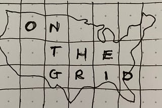Image of the United states drawn in pen, with the caption On the Grid