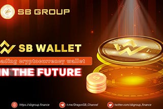 🔥SBWallet — one of the 7 products in the SBG ecosystem🔥