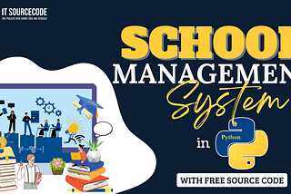 School Management System – Python in Plain English