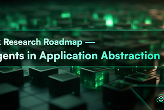 zkLink Research Roadmap— AI Agents in Application Abstraction