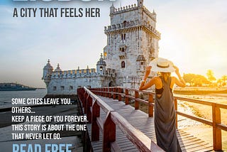 Lisbon — Tale of a City that Feels Her