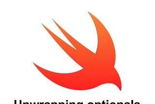 Unwrapping optionals in Swift
