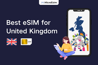 Best 6 eSIM Cards for UK