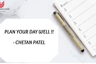 Motivational speaker in Gujarat- Chetan Patel on planning your day