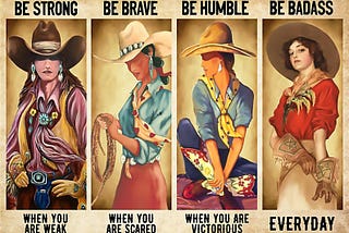 HOT Cowgirl be strong be brave be humble be badass poster