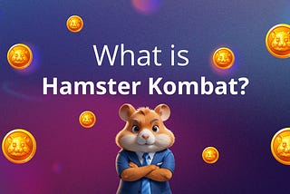 What is Hamster Kombat?