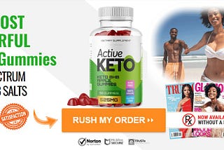 Active Keto Gummies: A Comprehensive Guide to Optimal Health
