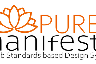 The PURE Manifesto — for Web Standards based Design Systems