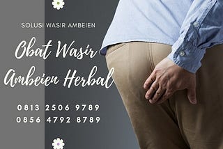 Cara Mengempiskan Benjolan Ambeien Secara Alami