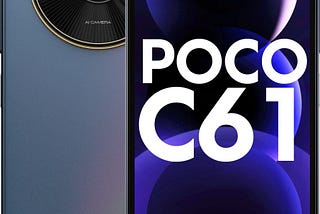 Poco C61: Budget-Friendly Phone with Radiant Design, Smooth& Long Battery Life
