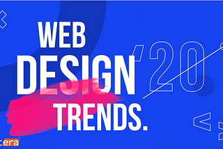 15 Web Design Trends to Watch in 2020
